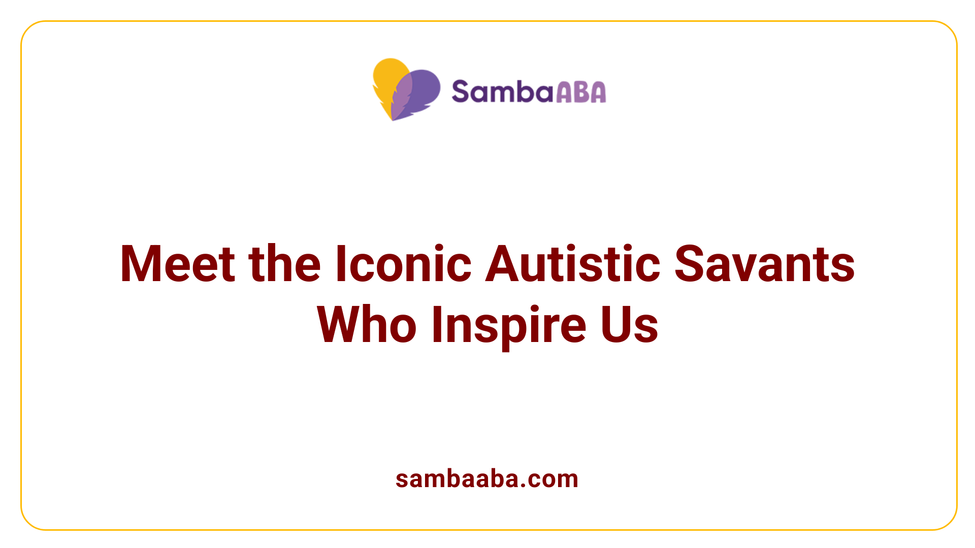 Meet the Iconic Autistic Savants Who Inspire Us