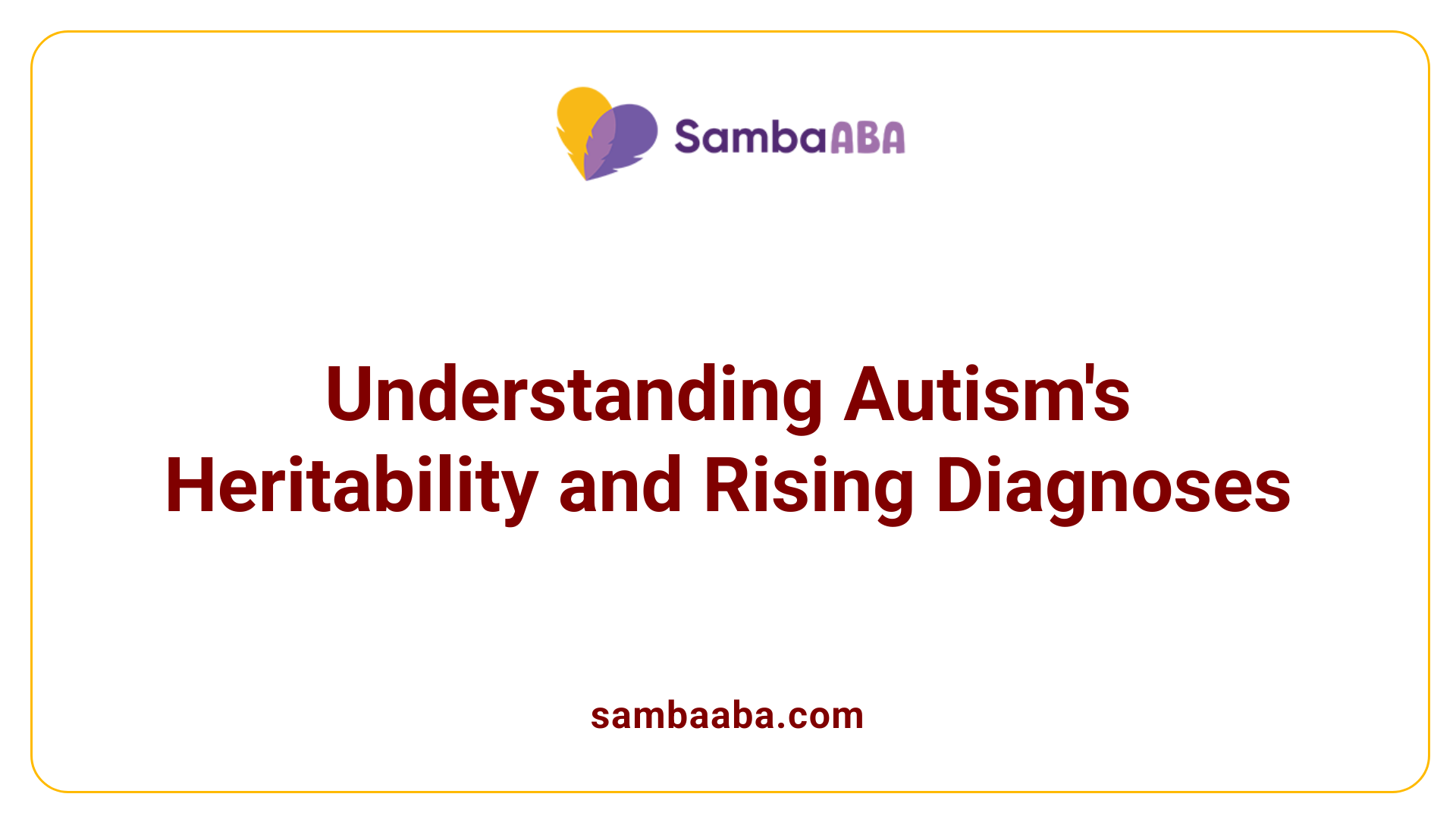 Understanding Autism's Heritability and Rising Diagnoses