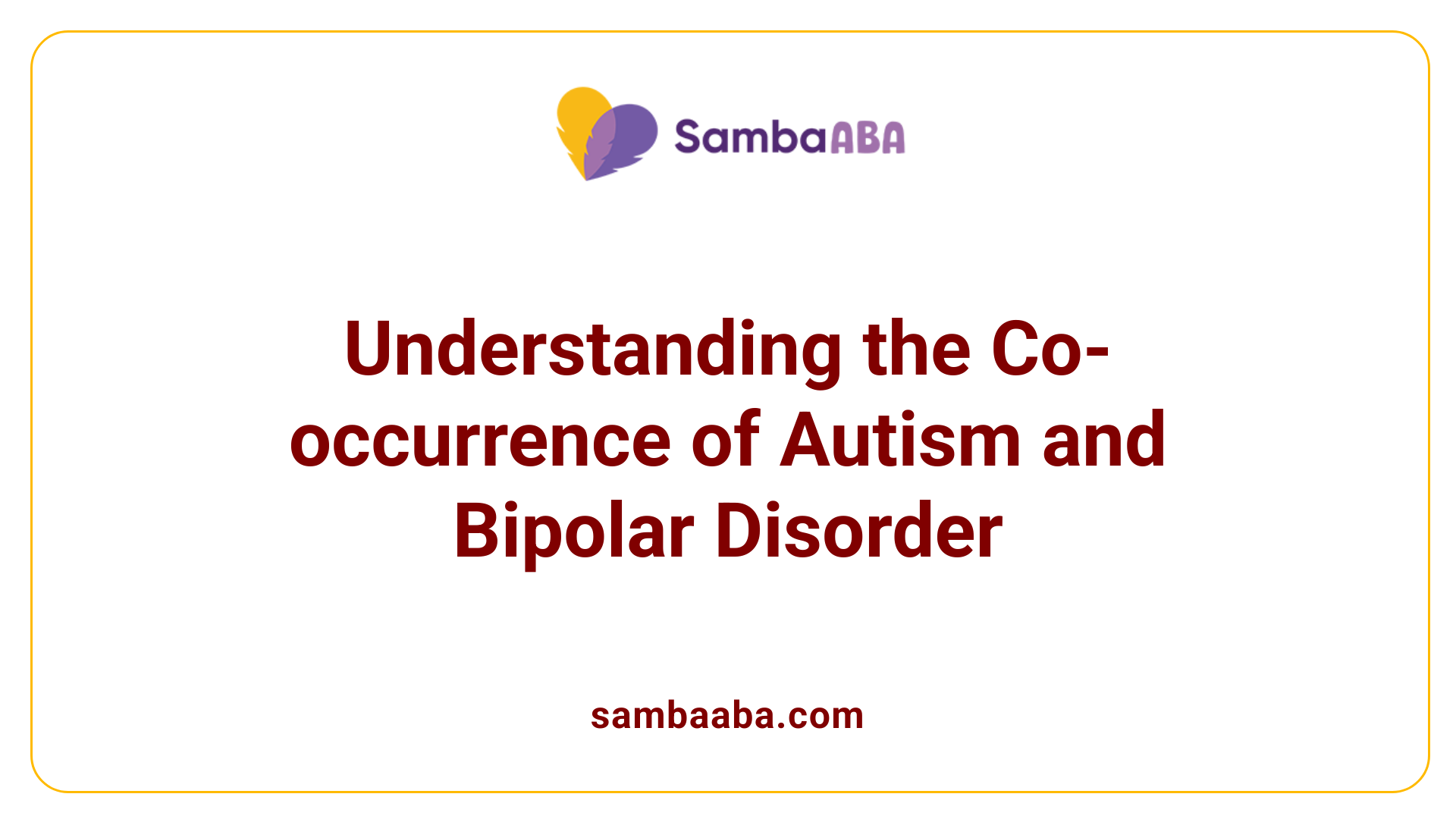 Understanding the Co-occurrence of Autism and Bipolar Disorder