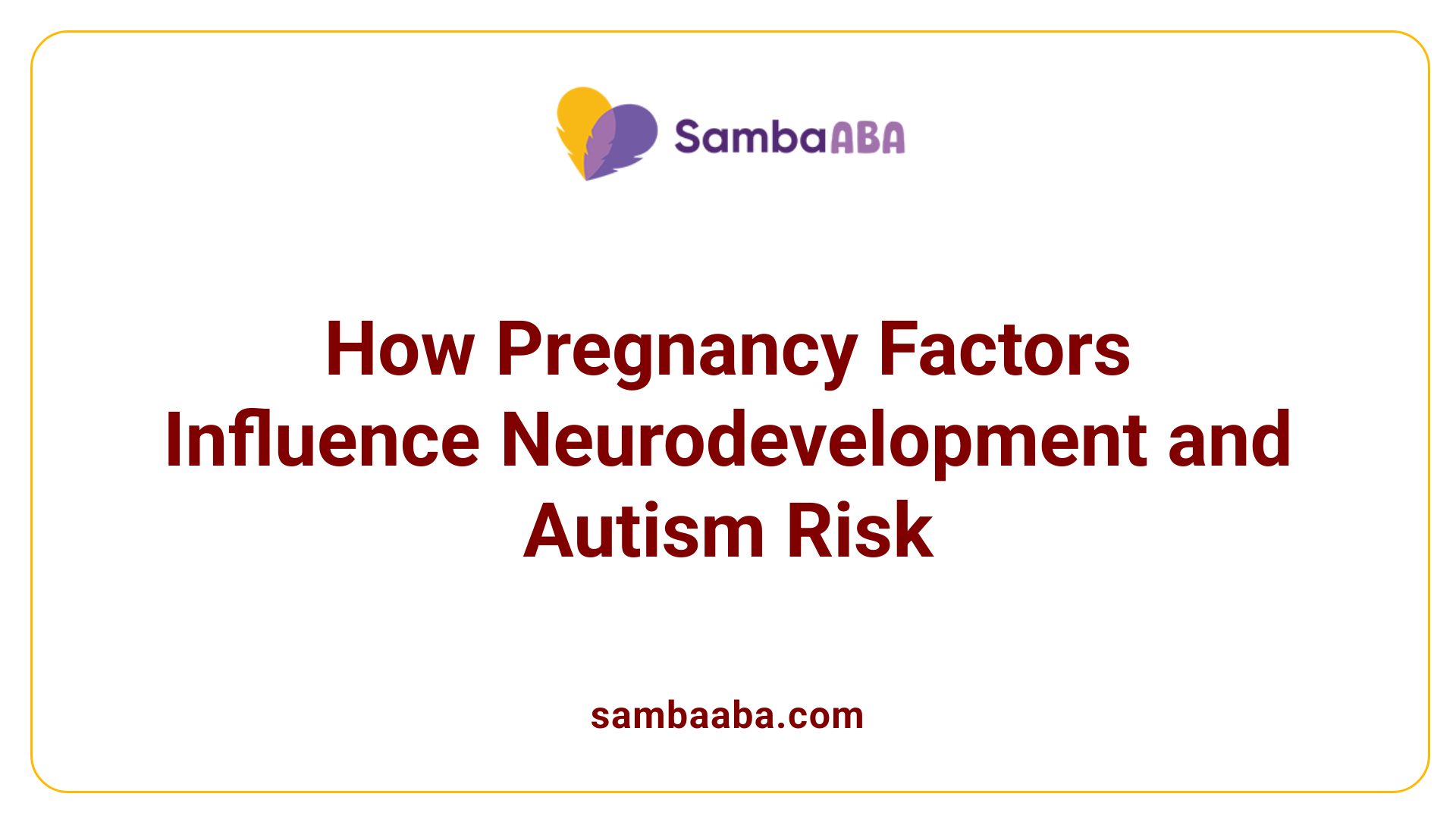 How Pregnancy Factors Influence Neurodevelopment and Autism Risk