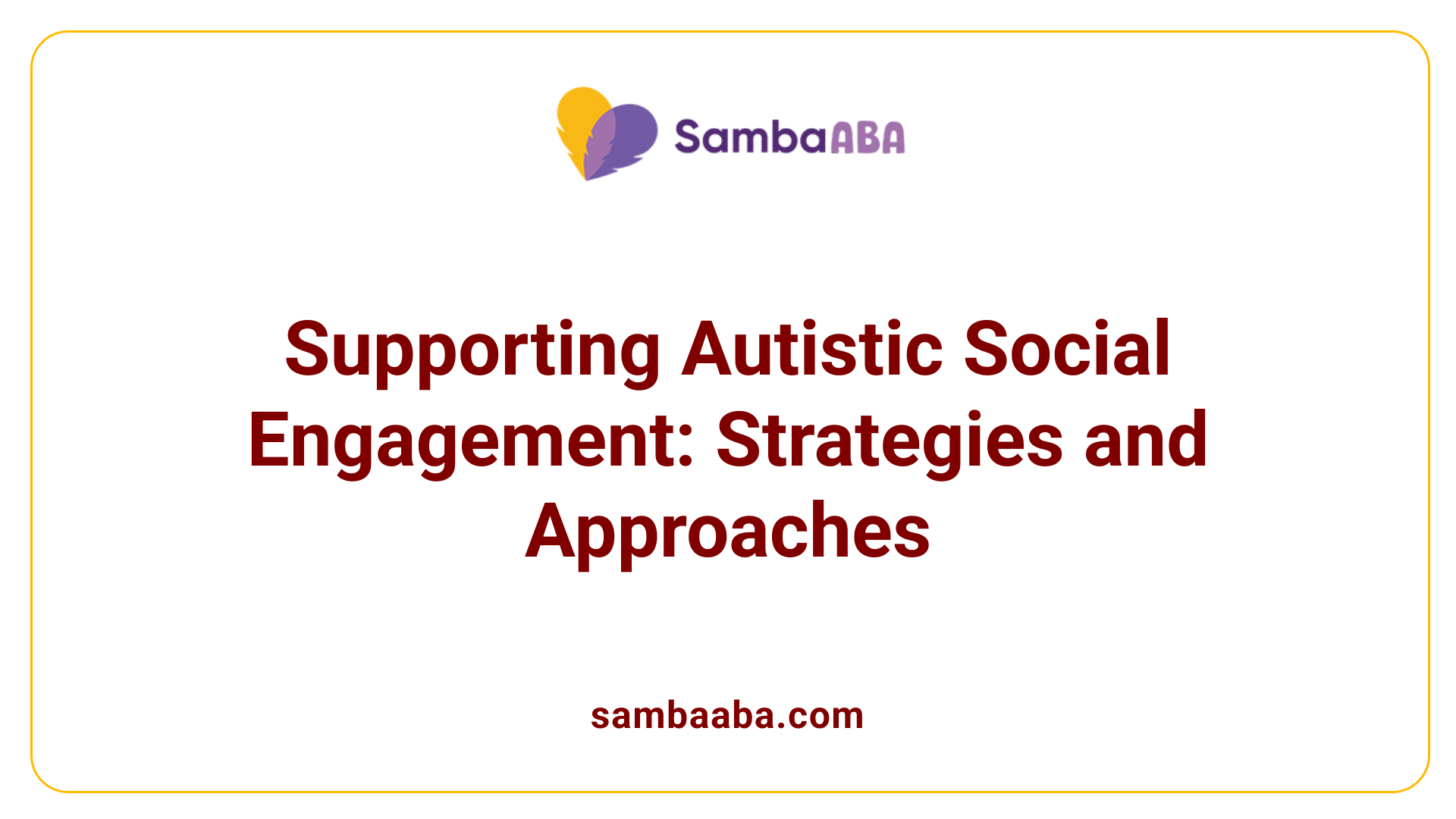 Supporting Autistic Social Engagement: Strategies and Approaches