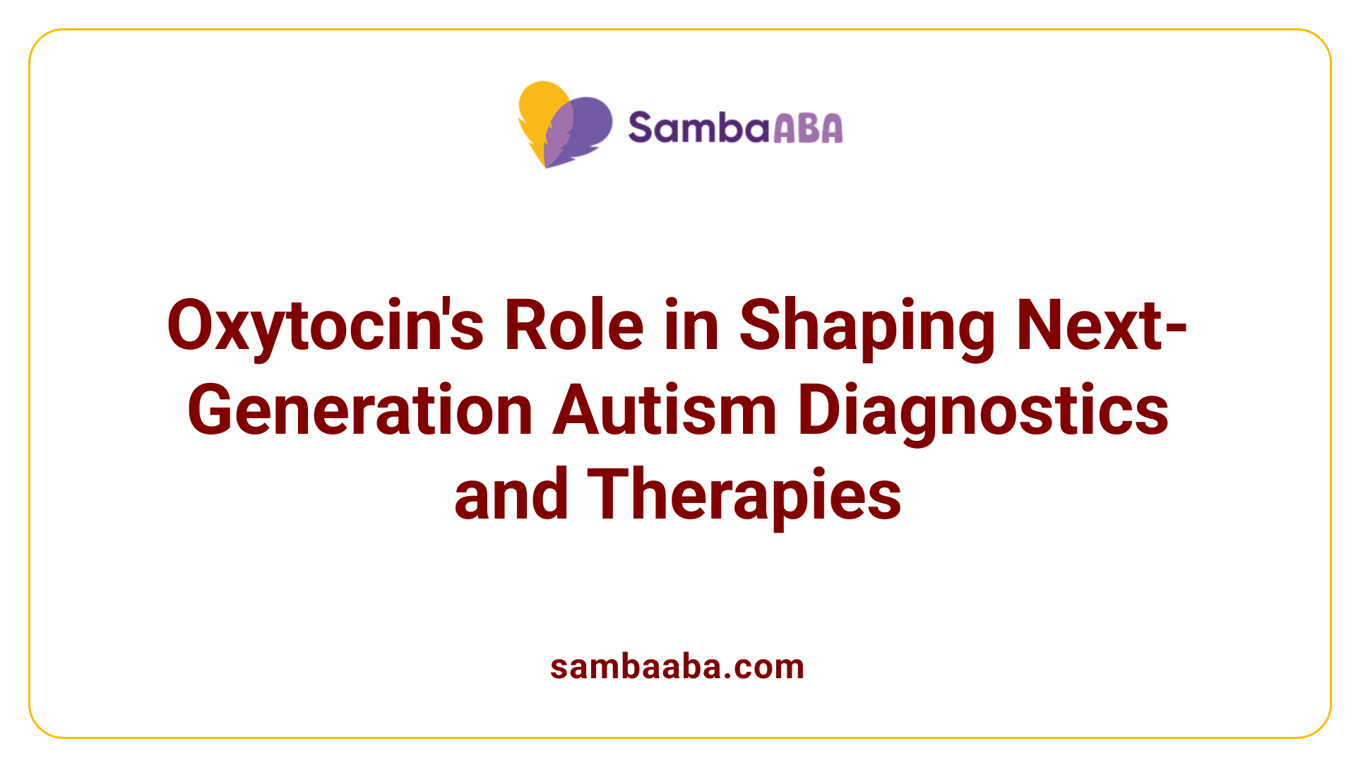 Oxytocin's Role in Shaping Next-Generation Autism Diagnostics and Therapies