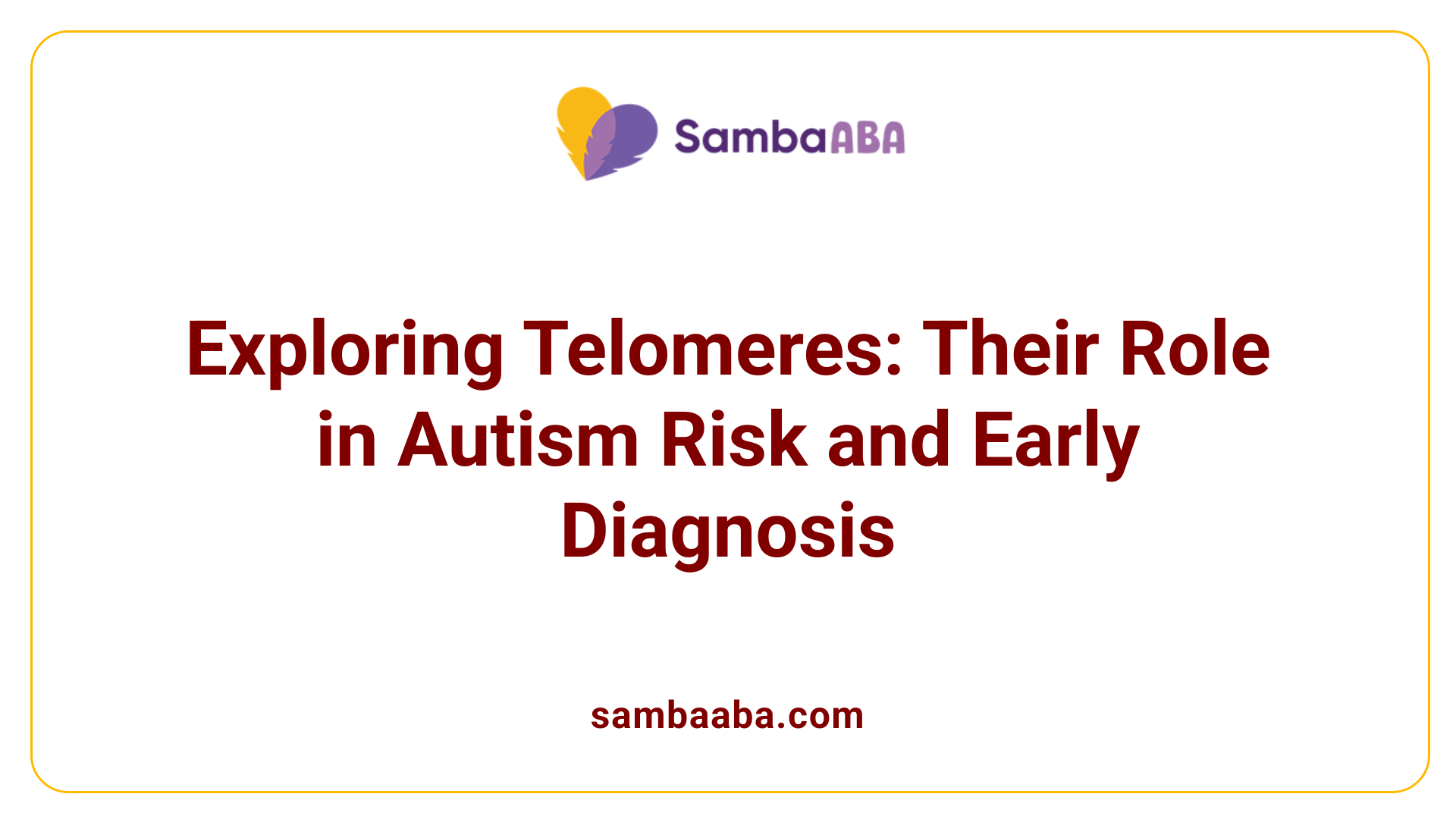 Exploring Telomeres: Their Role in Autism Risk and Early Diagnosis